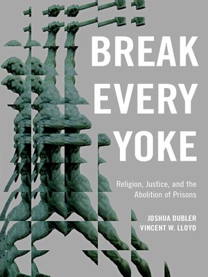 cover image of Break Every Yoke